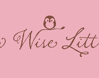 Grow Wise Little Owl 48x12 Vinyl Wall Lettering Words Quotes Decals Art Custom