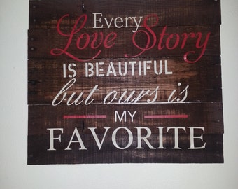 Every Love Story is Beautiful 18x18 Vinyl Wall Lettering Art Decal Sticker sewcuteandmore