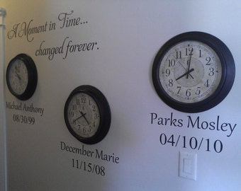 A Moment in Time changed forever birth dates Vinyl Decal Wall Art Lettering Decals