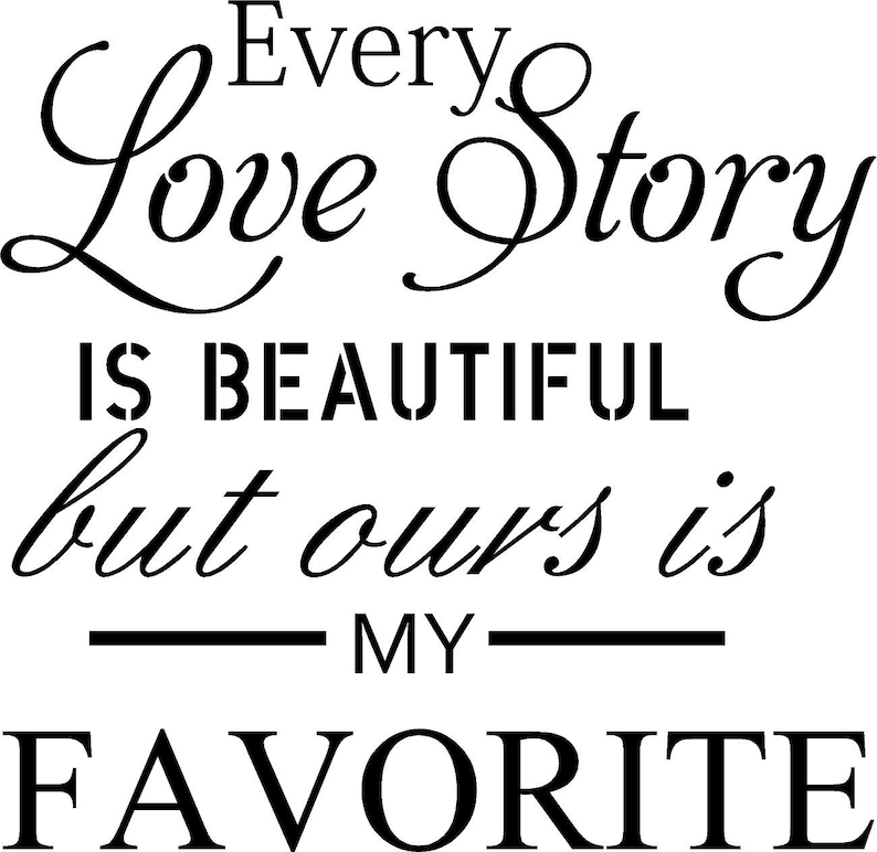 Every Love Story is Beautiful 18x18 Vinyl Wall Lettering Art Decal Sticker sewcuteandmore