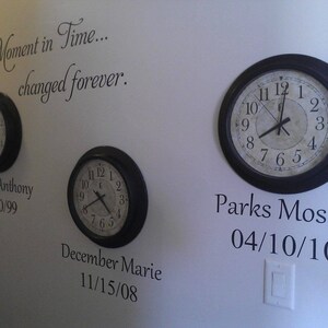 A Moment in Time changed forever birth dates Vinyl Decal Wall Art Lettering Decals image 2