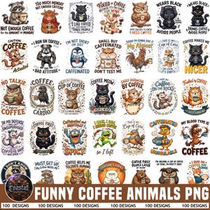 May include: A collection of thirty-five digital illustrations featuring various animals like cats, owls, raccoons, and frogs, each paired with humorous coffee-themed text such as 'Coffee Makes Me Nicer' and 'Fueled by Coffee' in vibrant colors.