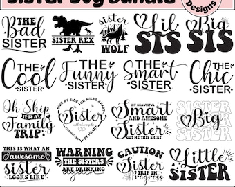 Sister Svg Bundle, Big Sister Svg, Little Sister Svg, Best Friends Svg, Sister Shirt, T shirt Gift, Png, Cricut Files Digital Download