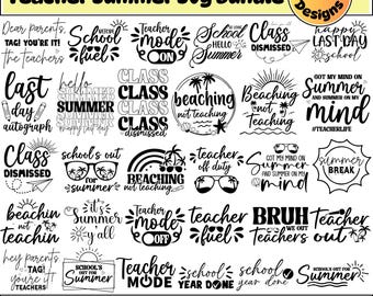 Teacher Summer Svg Bundle, Teacher Svg, End of the Year Svg, End of School Svg, Virtual Teacher Svg, Last Day of School Svg, Cricut File