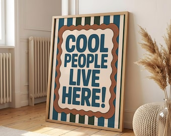 Cool People Live Here Poster | Retro Striped Wall Art | Funny Home | Trendy Aesthetic Decor | Striped Typography Poster,Aesthetic Dorm Decor