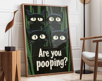 Are You Pooping Poster | Bathroom Cats | Toilet Wall Art  | Maximalist Cat Art | Atomic Cat Poster | Cat Lover Gift | Fast Shipping