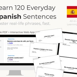 May include: A learning resource for Spanish language acquisition. The image shows a computer monitor and a tablet displaying Spanish sentences, flashcards, and the Spanish flag. The text reads "Learn 120 Everyday Spanish Sentences."