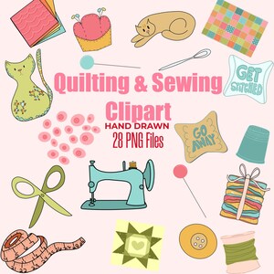 May include: A collection of hand-drawn digital illustrations featuring sewing and quilting supplies including a teal sewing machine, scissors, a measuring tape, buttons, a pincushion, thread, and fabric swatches with the text Quilting & Sewing Clipart.
