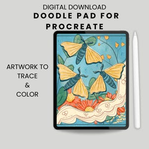 May include: A digital download for Procreate featuring a doodle pad with artwork to trace and color. The image shows a tablet displaying a colorful illustration of yellow moths, flowers, and foliage. A white stylus is positioned to the right of the tablet.