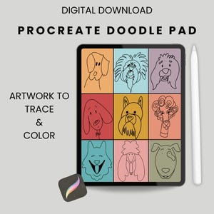 May include: A digital download Procreate Doodle Pad featuring nine dog illustrations in various colors. The text "Artwork to Trace & Color" is displayed on the left. A stylus and Procreate app icon are also visible.