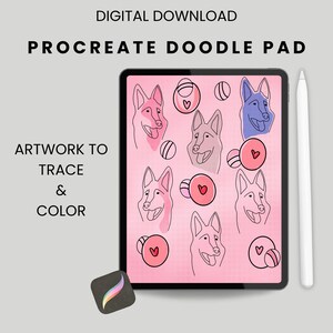May include: A digital download Procreate doodle pad featuring line art illustrations of dog faces in pink, gray, and blue, with heart and ball accents. The text reads "Artwork to Trace & Color" and "Digital Download". A stylus and Procreate app icon are also visible.