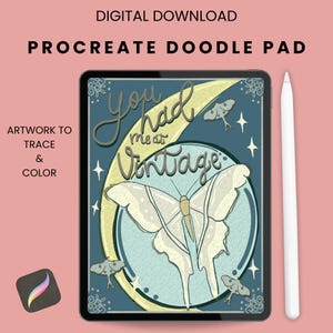 You Had Me at Vintage Doodle Pad to Trace and Color |Moth Vintage PNG | Cottagecore Grandma Core Aesthetic | Procreate Coloring Page