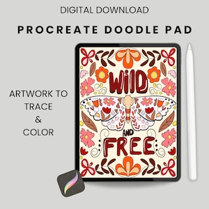 Puede incluir: Imagen de descarga digital con un bloc de dibujo Procreate con un diseño floral y de mariposa. Las palabras "WILD AND FREE" se muestran de forma destacada. Incluye un lápiz óptico y el icono de la aplicación Procreate. El texto dice "Artwork to Trace & Color."
