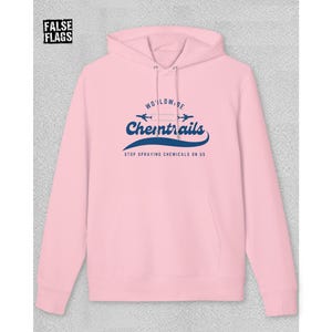 Chemtrails Worldwide Hoodie, Organic Cotton Conspiracy Protest