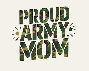 Proud Army Mom PNG, Camo Military Mom Quote, Patriotic Support Design, Sublimation, Instant Download