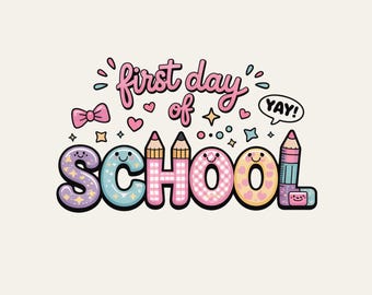 First Day of School PNG, Back to School Sublimation Design, Cute Teacher Student Shirt Digital Download