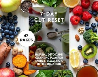 7-Day Gut Reset: Natural Detox Meal Plan for Bloating Digestion and Energy (PDF)