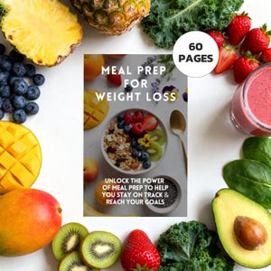 Meal Prep for Weight Loss: Tips and Healthy Recipes (PDF)