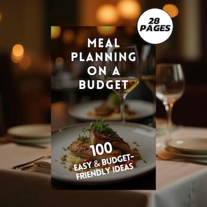 Budget Meal Planning: 100 Easy Food Ideas (PDF eBook)