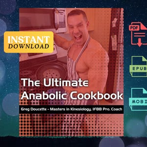 The Ultimate Anabolic Cookbook | INSTANT DOWNLOAD