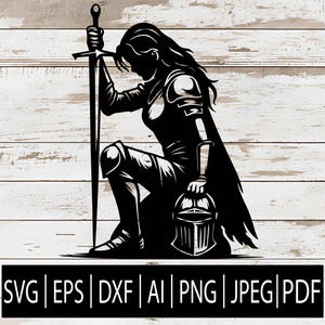May include: Black silhouette of a kneeling warrior with a sword, resting her head on the blade. She wears armor and a cape, holding a helmet. The image includes the text: SVG | EPS | DXF | AI | PNG | JPEG | PDF.