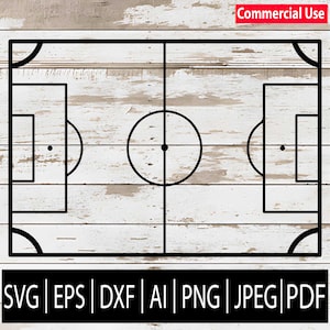 May include: Black line art illustration of a soccer field on a white and light brown wooden background. The image includes the text "Commercial Use" and file type options: SVG, EPS, DXF, AI, PNG, JPEG, and PDF.