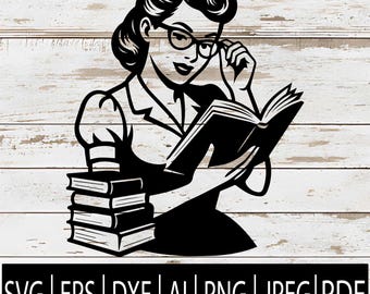 May include: Black and white graphic of a woman reading a book, wearing glasses, and holding a book. A stack of books is to the left. The bottom of the image has the text: SVG | EPS | DXF | AI | PNG | JPEG | PDF.