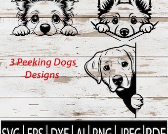 May include: Three peeking dog designs in black and white, with the text "3 Peeking Dogs Designs" in red. The image includes file format icons: SVG, EPS, DXF, AI, PNG, JPEG, and PDF.