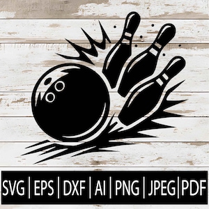 May include: Black and white graphic of a bowling ball striking three pins. The ball has two finger holes. The image includes stylized motion lines and the file type abbreviations: SVG, EPS, DXF, AI, PNG, JPEG, and PDF.