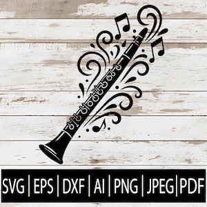 May include: Black clarinet illustration with musical notes and decorative swirls on a white wood-grain background. The image includes file format options: SVG, EPS, DXF, AI, PNG, JPEG, and PDF.