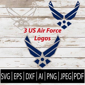 3 US Air Force Logo SVG | Military Wings Emblem Vector | Airforce Cricut Cut File | Veteran Military Decal | Svg, Eps, Png, Dxf, Pdf Jpg AI