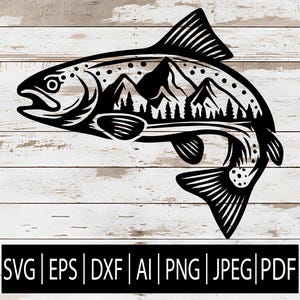 May include: Black and white illustration of a fish with a mountain and forest scene inside its body. The fish is on a white wooden background. The bottom of the image has the text "SVG | EPS | DXF | AI | PNG | JPEG | PDF".