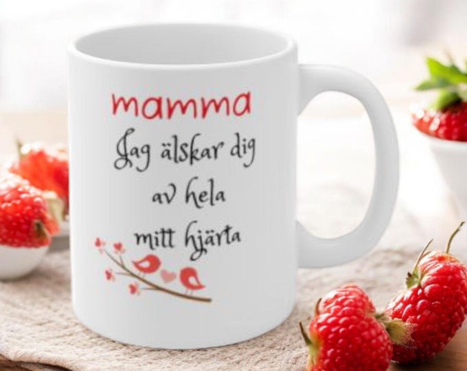 Floral Heart Ceramic Mug - Mamma I Love You, Gift for Mom, Mother's Day, Coffee Cup, Heartwarming Floral Design