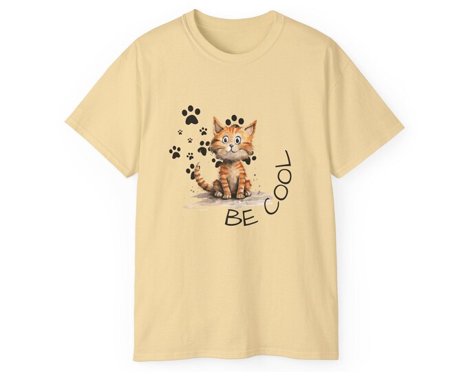 Cute Cat Graphic Tee, Be Cool Shirt, Unisex Cotton T-Shirt, Animal Lover Gift, Pet Owner Apparel