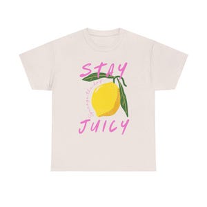 Stay Juicy Unisex Heavy Cotton Tee, Fun Graphic T-Shirt, Summer Vibes Shirt, Gift for Citrus Lovers, Trendy Casual Wear