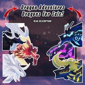 Dragon Adventures - Dragons For Sale! [GW DRAGONS LISTED]
