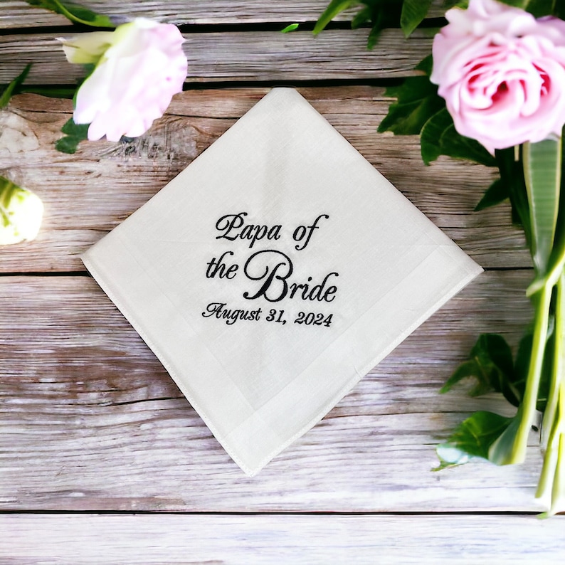 Papa of the Bride Embroidered Handkerchief Wedding Gift Simply Sweet Hankies image 1