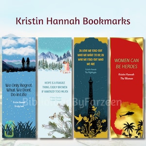 May include: Four bookmarks with different designs and quotes. The first bookmark is blue with a quote that reads "We Only Regret What We Don't Do in Life". The second bookmark is blue with a quote that reads "Hope is a fragile thing, easily broken if handled too much". The third bookmark is blue with a quote that reads "In love we find out who we want to be: in war we find out who we are". The fourth bookmark is red with a quote that reads "Women can be heroes".
