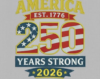 Patriotiska Amerika 250 år starkt broderidesign (digital nedladdning)