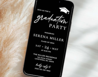 May include: Black and white graduation party invitation on a smartphone screen. The invitation features a graduation cap icon, the text "graduation party", and the name "Serena Miller". The date and time of the party are listed as "Sat. 24. May at 6:00 PM".