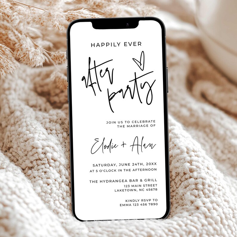 May include: A smartphone displays a digital wedding invitation. The invitation reads "Happily Ever After Party" in a handwritten font, with the names Elodie and Alan. Details include the date, time, and location: The Hydrangea Bar & Grill.