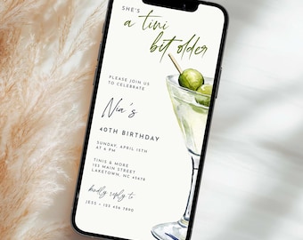 May include: A white and green birthday invitation with a martini glass illustration. The text reads "She's a tiny bit older. Please join us to celebrate Nia's 40th Birthday. Sunday, April 15th at 6 PM. Tinis & More, 123 Main Street, Laketown, NC 45678. Kindly reply to Jess - 123 456 7890."