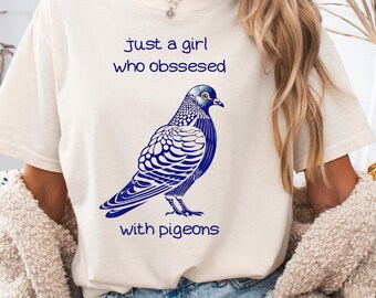 Just a Girl Who Loves Pigeons Shirt, Pigeon Lover Gift, Animal Vintage Tee, Retro Bird Lover Top, Funny Graphic Apparel Tshirt, Gift For Her