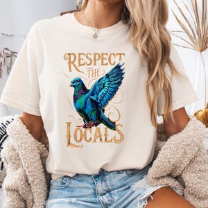 Respect the Locals Pigeon Tee - Comfort Colors Bird Lover Shirt