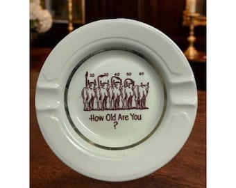 Vintage Ceramic Ashtray With Humorous "How Old Are You?" Design Cow Bull