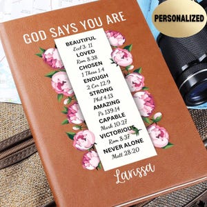 Personalized Bible Verse Journal God Says You Are Inspiration Bible Journal Flower Christian Gift Religious Gift for Girl Affirmations Gift