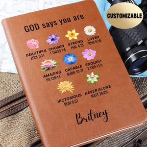 God Says You Are Bible Verse Journal Personalized Inspiration Bible Notebook Flower Christian Gift Religious Gift for Girl Affirmations Gift