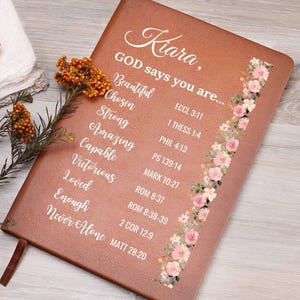 God Says You Are Journal, Personalized Christian Gift, Bible Verse Journal for Her, Prayer Notebook, Scripture Floral Leather Journal