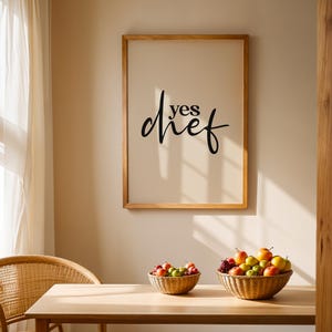 Yes Chef Kitchen Print: Minimalist Calligraphy Wall Art (Digital Download)
