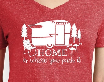 Glamping shirt - Home Is Where You Park It, vintage camper, travel trailer, vacation shirt, camping, retro, flamingo, glamping, glamper